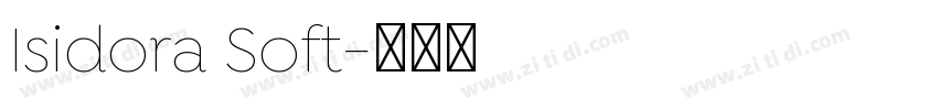 Isidora Soft字体转换 Isidora Soft字体转换